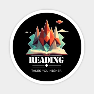 Reading Takes you Higher - Reading Quote Magnet